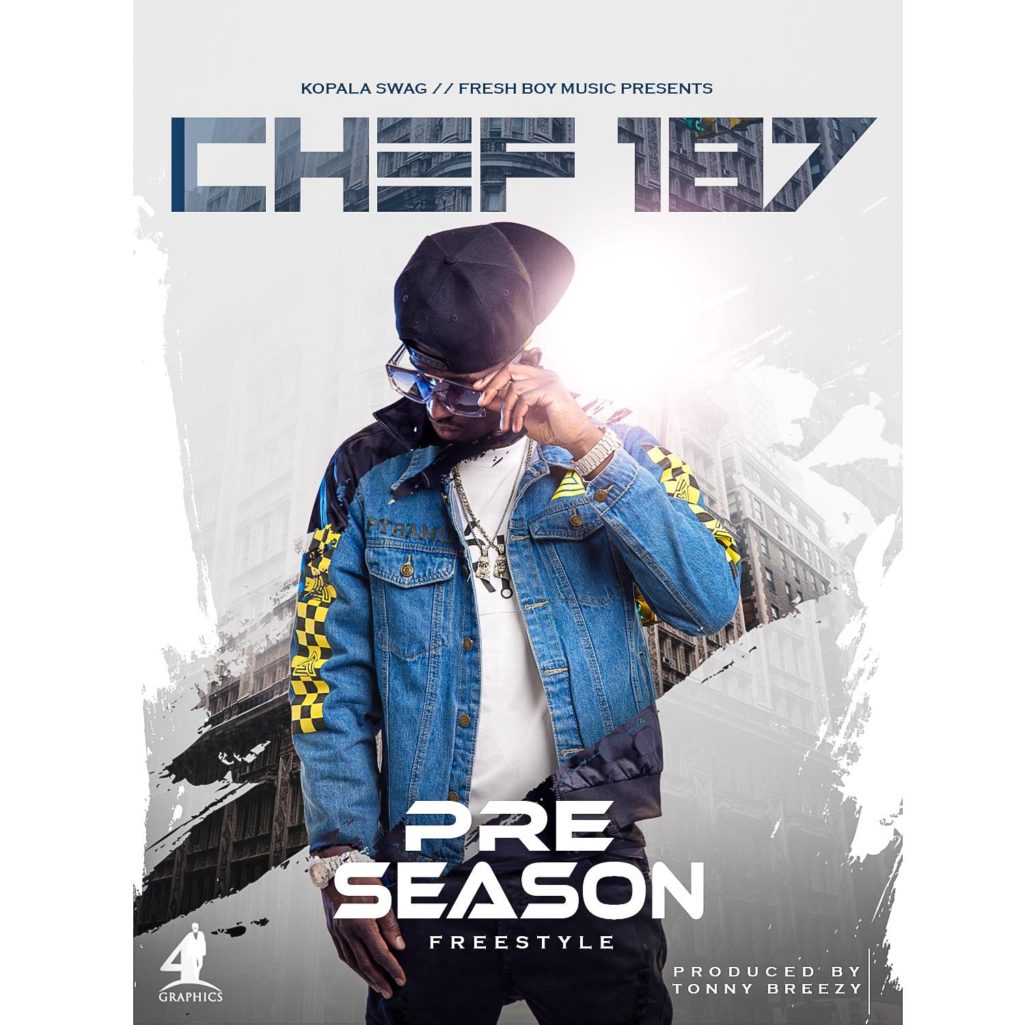 Chef 187 – Pre Season (Freestyle)