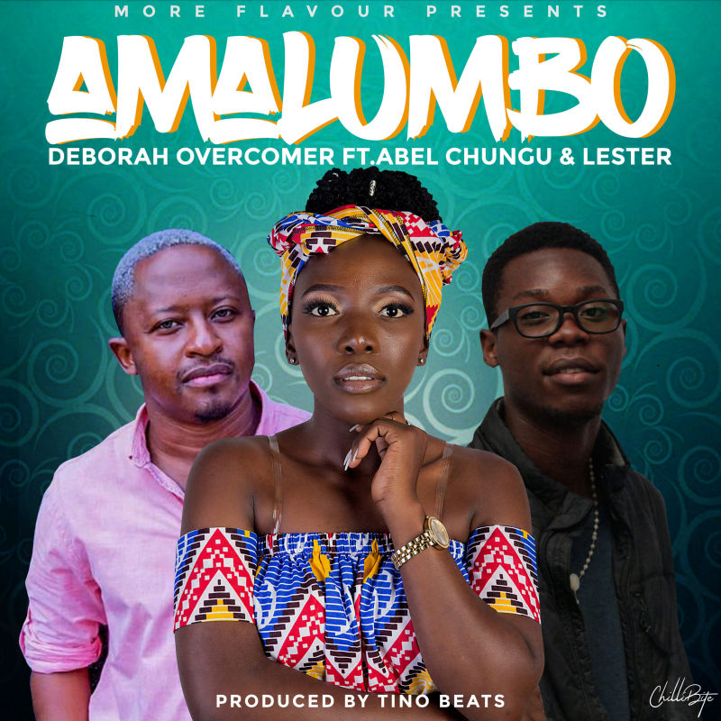 Deborah Overcome ft Abel Chungu & Lester – Amalumbo (Prod. by Tino Beats)