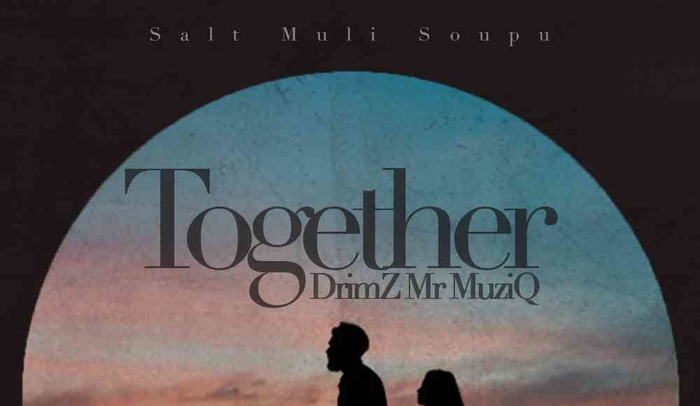 Drimz – “Together”
